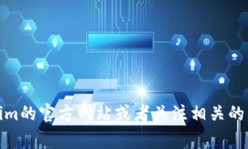 抱歉，我无法提供实时的更新或确切的发布日期信息，包括Tokenim国际版的发布时间。不过，你可以通过访问Tokenim的官方网站或者关注相关的社交媒体渠道，如Twitter、Telegram，来获取最新的消息和公告。如果你有其他问题或需要更多信息，欢迎随时问我！